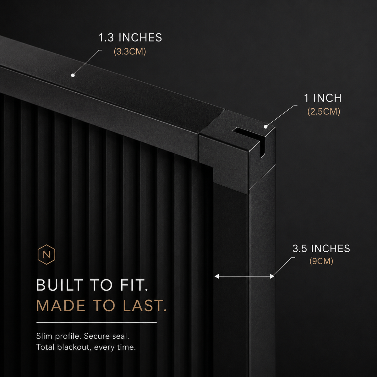 Built to fit: custom-cut blackout blind features